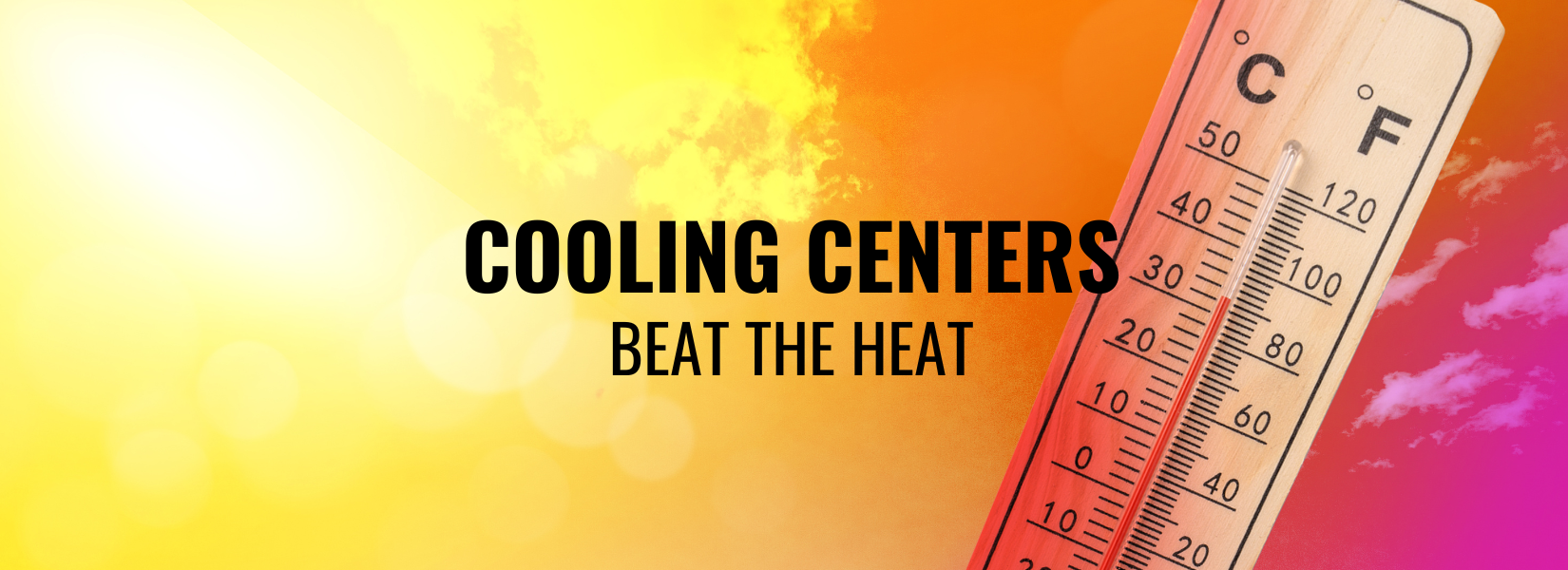 image of a thermometer and text "Cooling Center, Beat the Heat"